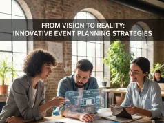From Vision to Reality: Innovative Event Planning Strategies